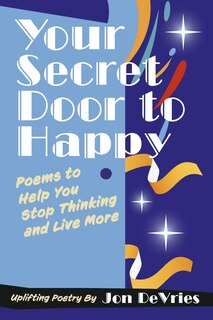 Front cover_Your Secret Door to Happy