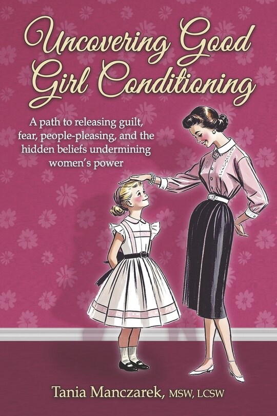 Couverture_Uncovering Good Girl Conditioning