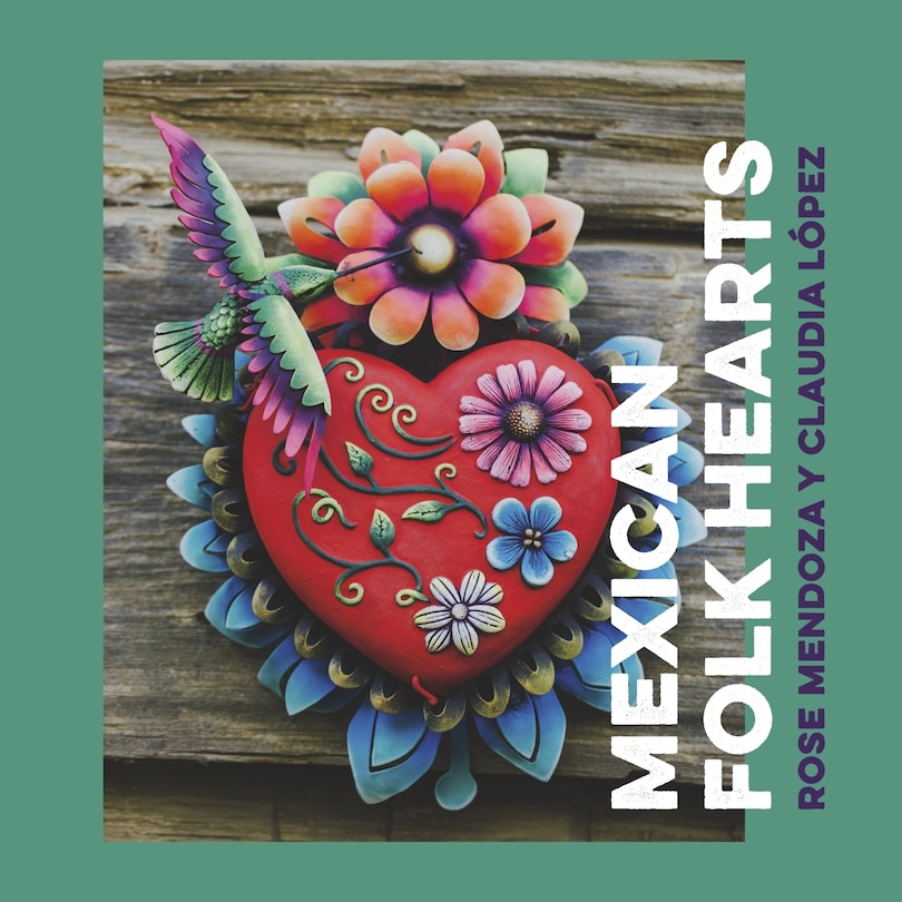 Couverture_Mexican Folk Hearts