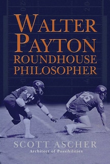 Front cover_Walter Payton Roundhouse Philosopher