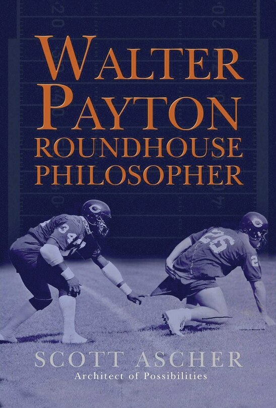 Front cover_Walter Payton Roundhouse Philosopher