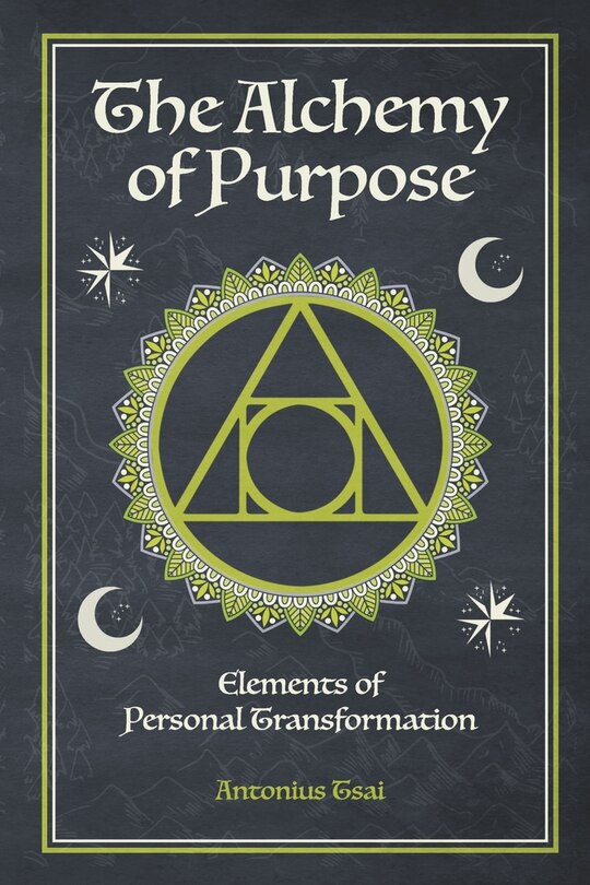 Front cover_The Alchemy of Purpose