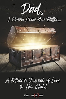 Couverture_Dad, I Wanna Know You Better...