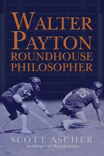 Front cover_Walter Payton Roundhouse Philosopher