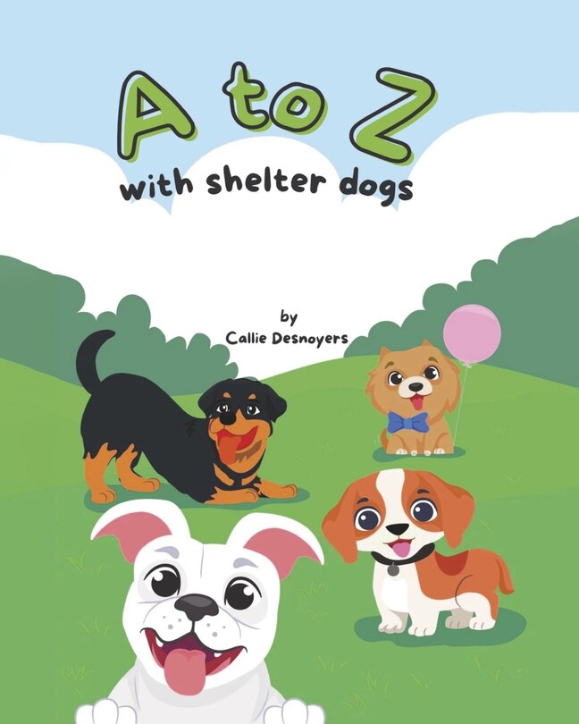 Front cover_A to Z with Shelter Dogs