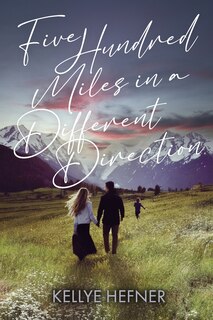 Couverture_Five Hundred Miles in a Different Direction