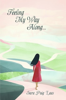 Front cover_Feeling My Way Along
