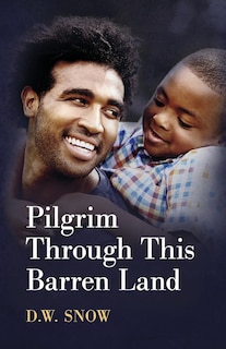 Front cover_Pilgrim Through This Barren Land
