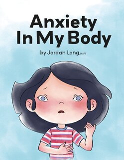 Front cover_Anxiety In My Body