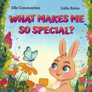 Front cover_What Makes Me So Special