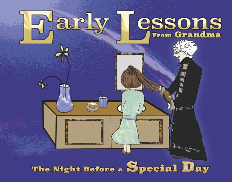 Front cover_Early Lessons From Grandma: The Night Before a Special Day