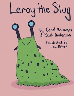 Front cover_Leroy the Slug