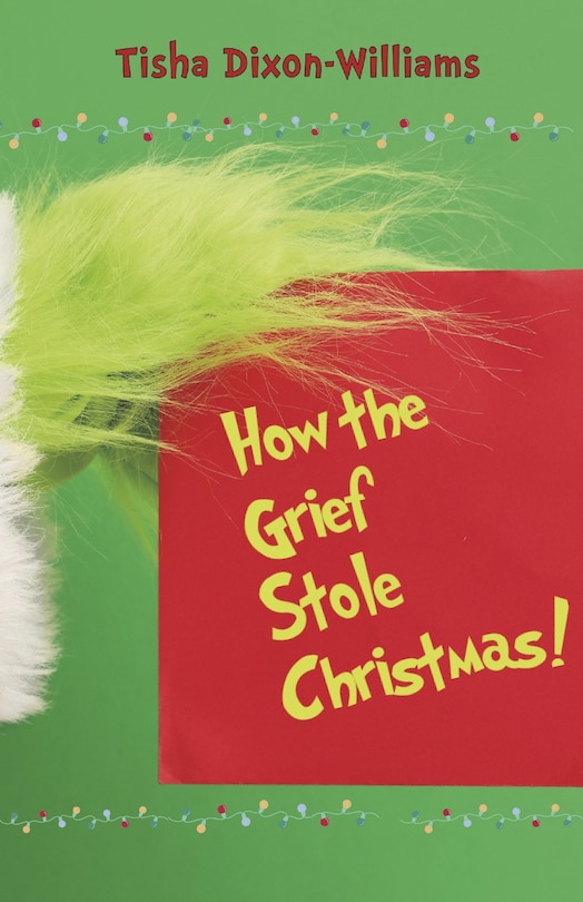 Front cover_How The Grief Stole Christmas