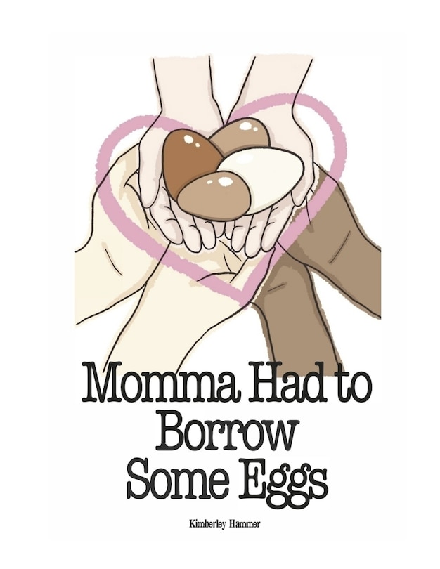 Front cover_Momma Had to Borrow Some Eggs