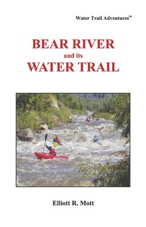 Front cover_Bear River and its Water Trail