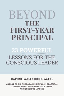 Front cover_Beyond The First-Year Principal