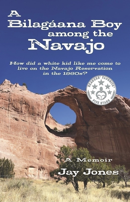 Front cover_A Bilagáana Boy among the Navajo