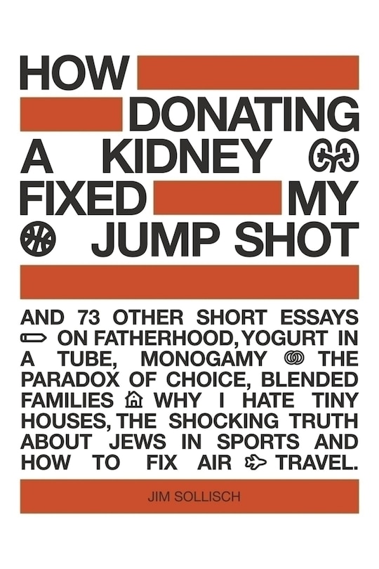 Front cover_How donating a kidney fixed my jump shot