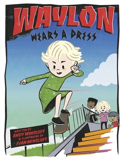 Front cover_Waylon Wears A Dress