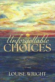 Front cover_UNFORGETTABLE CHOICES