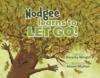Front cover_Nodgee Learns to Let Go!