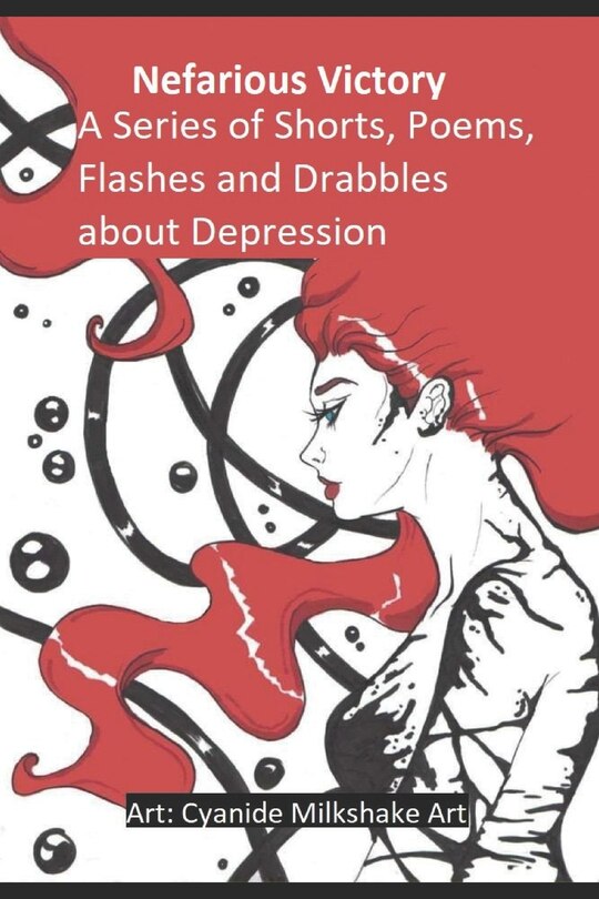 Front cover_A series of Shorts, Poems, Flashes and Drabbles about Depression