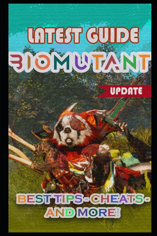 Couverture_BioMutant Latest Guide (UPDATE)