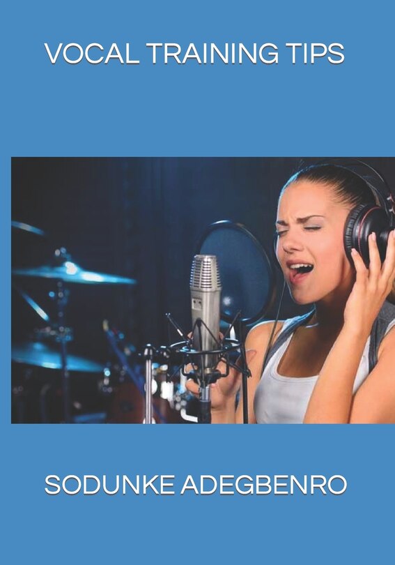 Vocal Training Tips