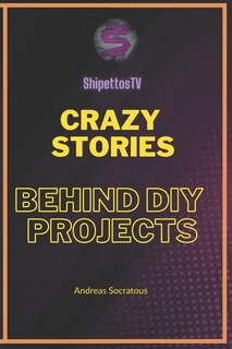 Couverture_Crazy stories behind DIY Projects