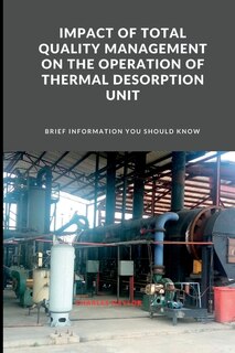 Front cover_Impact of Total Quality Management on the Operation of Thermal Desorption Unit