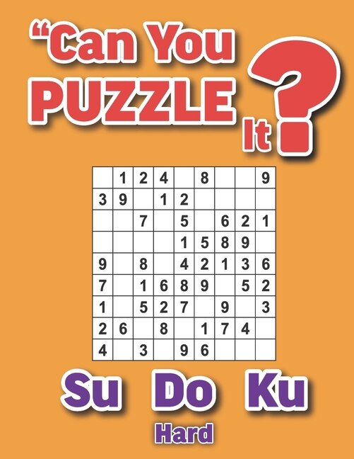 Can you puzzle it?: Sudoku hard