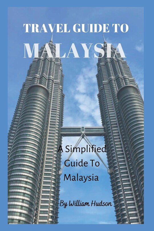 Front cover_Travel Guide to Malaysia