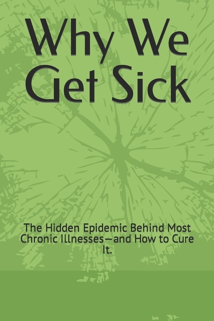 Front cover_Why We Get Sick