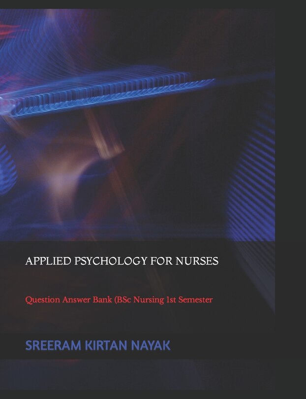 Front cover_APPLIED PSYCHOLOGY FOR NURSING (Question Answer Bank)
