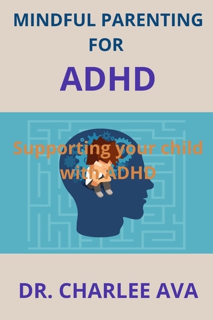 Couverture_Mindful Parenting for ADHD