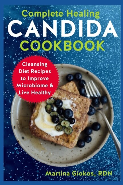 Front cover_Complete Healing Candida Cookbook