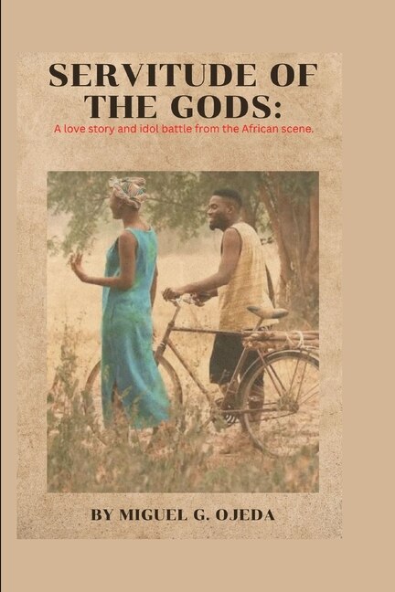 Servitude of the Gods: A love story and idol battle from the African scene.