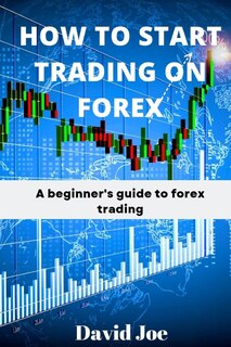 Front cover_How to Start Trading on Forex