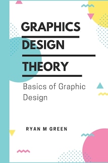 Front cover_Graphics Design Theory