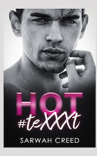 Hot #teXXXt: A Teacher-Student Romance