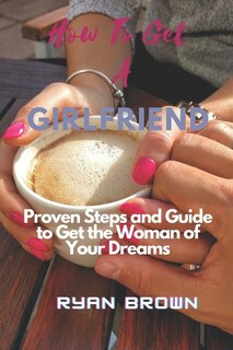Couverture_How to Get a Girlfriend