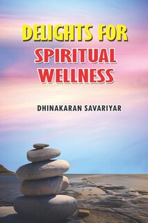 Delights for Spiritual Wellness