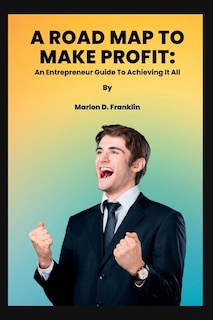 Front cover_A Roadmap to Make Profit