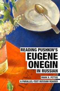 Front cover_Reading Pushkin's Eugene Onegin in Russian
