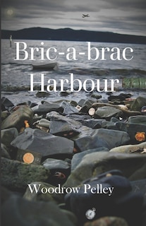 Bric-a-brac Harbour