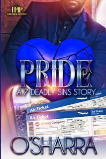 Pride: A 7 Deadly Sins Story