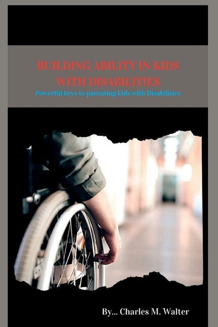 Front cover_Building Ability in Kids with Disabilities