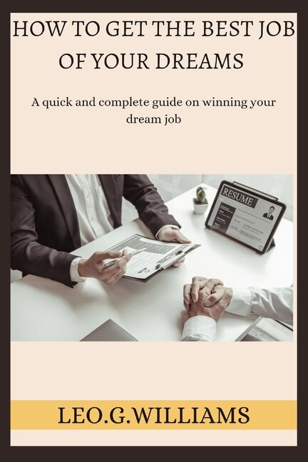 Front cover_How to Get the Best Job of Your Dreams