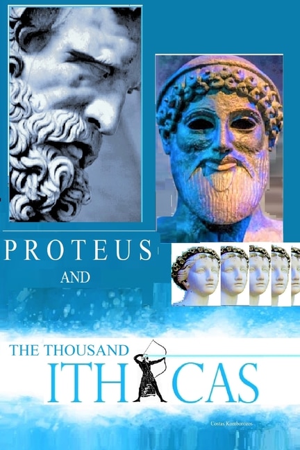 Front cover_Proteus and the Thousand Ithacas