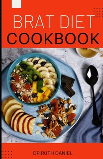 Front cover_The Brat Diet Cookbook